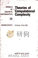 THEORIES OF COMPUTATIONAL COMPLEXITY   1988  PDF电子版封面     