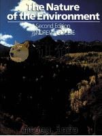 THE NATURE OF THE ENVIRONMENT SECOND EDITION   1989  PDF电子版封面  0631101287   