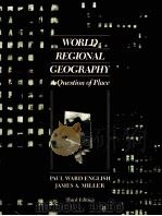 WORLD REGIONAL GEOGRAPHY A QUESTION OF PLACE   1989  PDF电子版封面  0471616486   