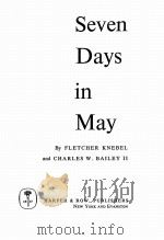 SEVEN DAYS IN MAY   1962  PDF电子版封面     