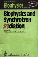 BIOPHYSICS AND SYNCHROTRON RADIATIN（1987 PDF版）
