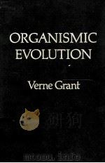 ORGANISMIC EVOLUTION   1977  PDF电子版封面  0716703726   
