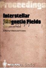 INTERSTELLAR MAGNETIC FIELDS OBSERVATION AND THEORY（1987 PDF版）