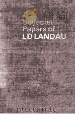 COLLECTED PAPERS OF L.D.LANDAU   1965  PDF电子版封面    D.TER HAAR 