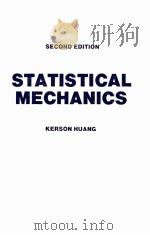 STATISTICAL MECHANICS SECOND EDITION   1963  PDF电子版封面  0471815187   