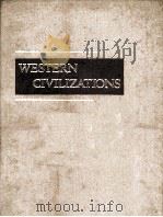 WESTERN CIVILIZATIONS   1984  PDF电子版封面  0393953157  EDWARD MCMALL BURNS 