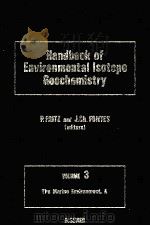 HANDBOOK OF ENVIRONMENTAL ISOTOPE GEOCHEMISTRY VILUME 3   1989  PDF电子版封面  0444427643   