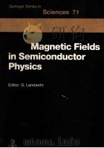 HIGH MAGNETIC FIELDS IN SEMICONDUCTOR PHYSICS（1987 PDF版）