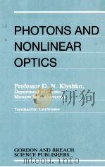 PHOTONS AND NONLINEAR OPTICS   1988  PDF电子版封面  2881246699   