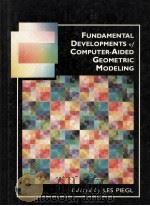 Fundamental Developments of Computer-Aided Geometric Modeling   1993  PDF电子版封面  012554765X   