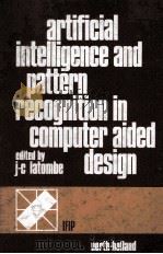 ARTIFICIAL INTELLIGENCE AND PATTERN RECOGNITION IN COMPUTER AIDED DESIGN（1978 PDF版）