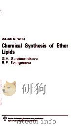 CHEMICAL SYNTHESIS OF ETHER LIPIDS   1989  PDF电子版封面  3718649004   