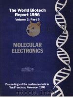 THE WORLD BIOTECH REPORT 1986 VOLUME 2:PART 5   1986  PDF电子版封面  0863530796   