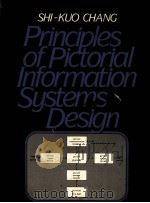 PRINCIPLES OF PICTORIAL INFORMATION SYSTEMS DESIGN   1989  PDF电子版封面  0137101953   
