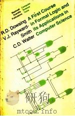A FIRST COURSE UN FORMAL LOGIC AND ITS APPLICATIONS IN COMPUTER SCIENCE（1986 PDF版）