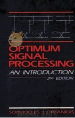 OPTIMUM SIGNAL PROCESSING:AN INTRODUCTION SECOND EDITION   1988  PDF电子版封面  002389380X   