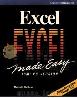 EXCEL 2.1 MADE EASY IBM PC VERSION   1990  PDF电子版封面  0078816777   