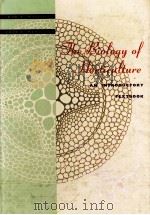 THE BIOLOGY OF HORTICULTURE AN INTRODUCTION TEXTBOOK   1993  PDF电子版封面  0471059897   