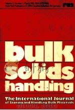 BULK SOLIDS HANDLING THE INTERNATIONAL JOURNAL OF STORING AND HANDING BULK MATERIALS   1982  PDF电子版封面     