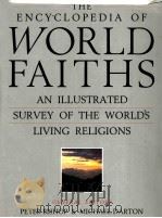THE ENCYCOPEDIA OF WORLD FAITHS   1987  PDF电子版封面  081601860X   