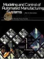 MODELING AND CONTROL OF AUTOMATED MANUFACTURING SYSTEMS（1990 PDF版）