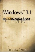 WINDOWS TM 3.1 SELF-TEACHING GUIDE（1992 PDF版）