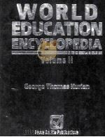 WORLD EDUCATION ENCYCLOPEDIA VOLUME Ⅱ   1988  PDF电子版封面  0871967480   