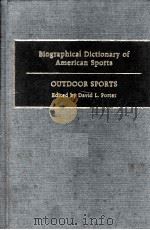 BIOGRAPHICAL DICTIONARY OF AMERICAN SPORTS OUTDOOR SPORTS（1988 PDF版）