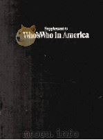 SUPPLEMENT TO WHO'S WHO IN AMERICA 46TH EDITION 1991-1992   1991  PDF电子版封面     