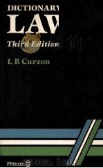 DICTIONARY OF LAW THIRD EDITION   1988  PDF电子版封面    L B CURZON 
