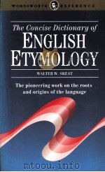 THE CONCISE DICTIONARY OF ENGLISH ETYMOLOGY   1993  PDF电子版封面    WALTER W.SKEAT 