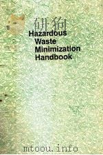 HAZARDOUS WASTE MINIMIZATION HANDBOOK（1989 PDF版）