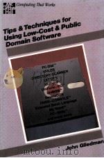 TIPS AND TECHNIQUES FOR USING LOW COST AND PUBLIC DOMAIN SOFTWARE（1989 PDF版）