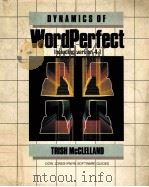 DYNAMICS OF WORDPERPECT   1986  PDF电子版封面    TRISH MCCLELLAND 
