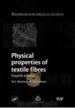 Physical properties of textile fibres  Fourth edition     PDF电子版封面  9781845692209   