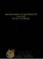 Visual Communications and Image Processing'99 Volume 3653 Part One of Two Parts (A)（1998 PDF版）