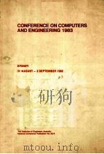 CONFERENCE ON COMPUTERS AND ENGINEERING 1983   1983  PDF电子版封面  0858252007   