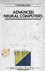 ADVANCED NEURAL COMPUTERS   1990  PDF电子版封面  0444884009   