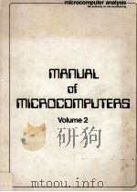 Manual of Microcomputers Volume II   1980  PDF电子版封面  0904705242   