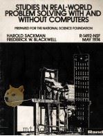 STUDIES IN REAL-WORLD PROBLEM SOLVING WITH AND WITHOUT COMPUTERS   1974  PDF电子版封面     