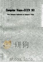 Lecture Notes in Computer Science 427 Computer Vision-ECCV 90 First European Conference on Computer（1990 PDF版）