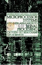 Microprocessor Systems and Their Appication to Signal Processing   1982  PDF电子版封面  0127749500   