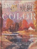 ELEMENTS OF PAINTING SERIES ENERGIZE YOUR PAINTINGS WITH COLOR（ PDF版）