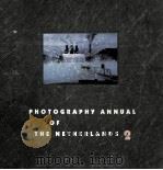 PHOTOGRAPHY ANNUAL OF THE NETHERLANDS  2     PDF电子版封面     
