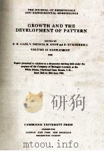 GROWTH AND THE DEVELOPENT OF PATTERN   1981  PDF电子版封面     