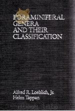 FORAMINIFERAL GENERAL AND THEIR CLASSIFICATION   1988  PDF电子版封面  0442259379   