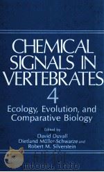 CHEMICAL SIGNALS IN VERTEBRATES 4   1986  PDF电子版封面  0306423820   