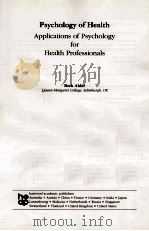 PSYCHOLOGY OF HEALTH   1995  PDF电子版封面  3718657619;3718657627   