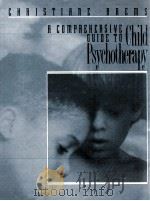 A COMPREHENSIVE GUIDE TO CHILD PSYCHOTHERAPY（1993 PDF版）