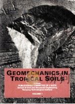 GEOMECHANICS IN TROPICAL SOILS VOLUME 1（1988 PDF版）